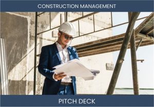 Revolutionize Construction Management: Investor Pitch Deck Example