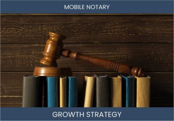 Boost Your Mobile Notary Business Sales & Profits - Effective Strategies
