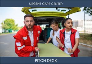 Revolutionize Urgent Care: Investor Pitch Deck Example