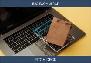 Boost Your B2C Business: Investor Pitch Deck Example