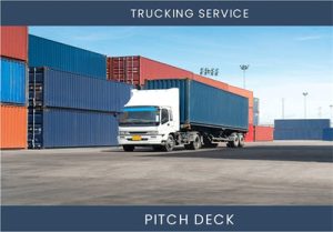 Rev Up Your Returns: Trucking Investor Pitch Deck Example