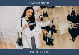 Lingerie Store Investor Pitch: Empowering Women's Confidence