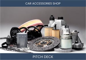 Rev Up Your Investment: Car Accessories Shop Pitch Deck