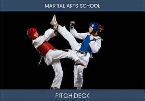 Unlock Martial Arts School Success: Investor Pitch Deck Example