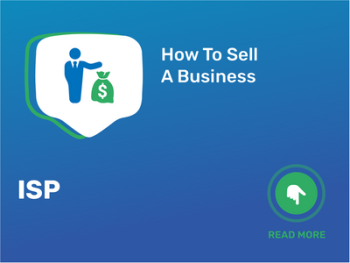 How To Sell ISP Business in 9 Steps: Checklist