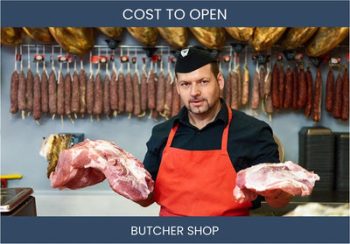 How Much Does It Cost To Start Butcher Shop