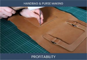 Unlocking the Profit Potential: 7 FAQs on Handbag Purse Making!