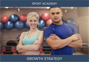 Boost Your Sports Academy's Sales & Profits: Proven Strategies