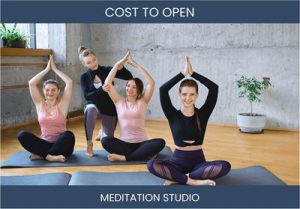 How Much Does It Cost To Start Meditation Studio
