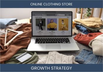 Boost Online Clothing Store Sales & Profitability: Expert Strategies