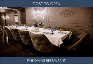 How Much Does It Cost To Start Fine Dining Restaurant
