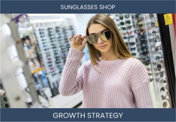 Boost Sunglasses Shop Sales: Proven Strategies & Tips