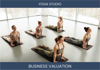 Valuing a Yoga Studio Business: Considerations and Methods