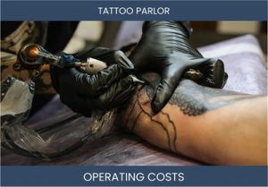 Tattoo Parlor Operating Costs