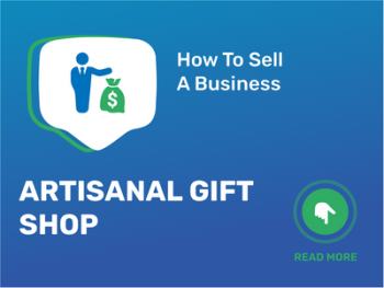 How To Sell Craft Gift Shop Business in 9 Steps: Checklist