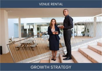 Boost Venue Rental Business Sales & Profit - Strategies
