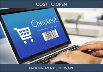 How Much Does It Cost To Start Procurement Saas Business