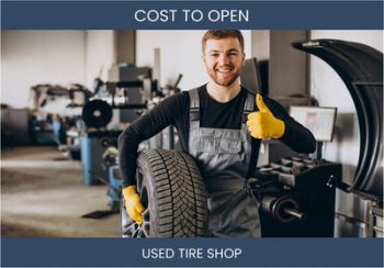 How Much Does It Cost To Start Used Tire Shop