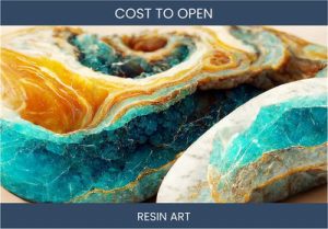 How Much Does It Cost To Start Resin Art Business