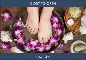 How Much Does It Cost To Start Foot Spa
