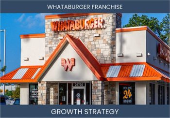 Boost Your Whataburger Franchise Sales & Profitability: Expert Strategies