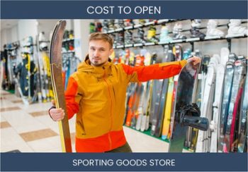 How Much Does It Cost To Start Sporting Goods Store