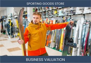 Valuing a Sporting Goods Store: Key Factors and Methods