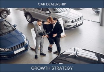 Boost Car Dealership Sales & Profitability: Effective Strategies