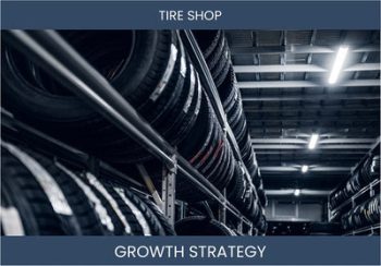 Tire Shop Sales Strategies for Profitability