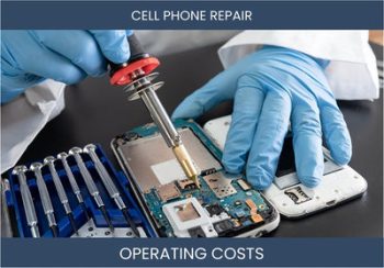 Cell Phone Repair Operating Costs
