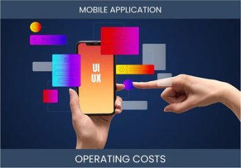 Mobile Application Saas Business Operating Costs