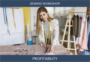 Unveiling Sewing Workshop: 7 FAQs on Profitability!