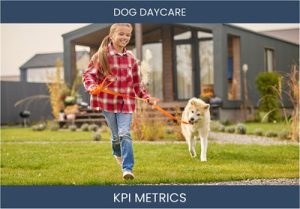 What are the Top Seven Dog Daycare KPI Metrics. How to Track and Calculate.