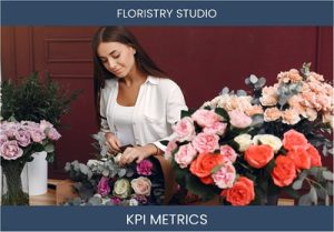 What are the Top Seven Floristry Studio KPI Metrics. How to Track and Calculate.