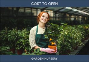 How Much Does It Cost To Start Garden Nursery Business