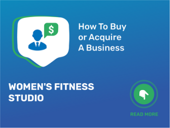 Your Guide to Acquiring a Women's Fitness Studio: Essential Checklist!