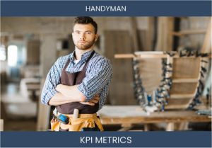 What are the Top Seven Handyman Business KPI Metrics. How to Track and Calculate.