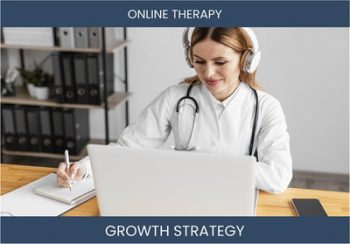 Boost Your Online Therapy Business Sales & Profitability