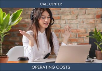 Call Center Operating Costs