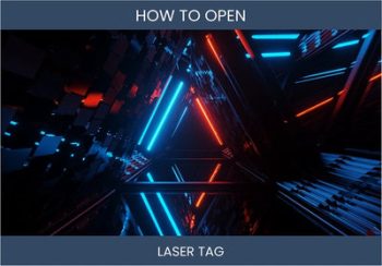 How to Start a Laser Tag Business: A Step-by-Step Guide