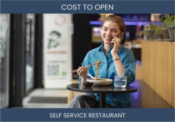 How Much Does It Cost To Start Self Service Restaurant