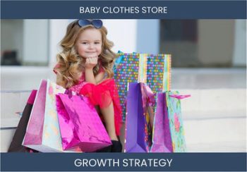 Boost Baby Clothing Store Sales: Proven Strategies
