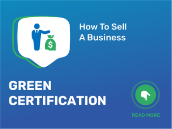 How To Sell Green Certification Business in 9 Steps: Checklist