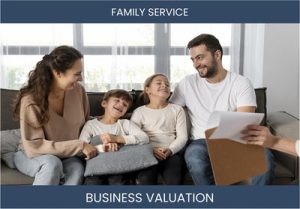 Valuing Your Family Service Business: Key Considerations and Methods