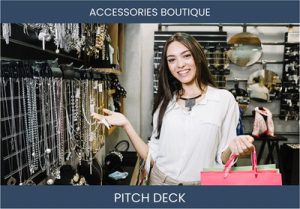 Shop Accessories Pitch: Secure Investors with Our Winning Deck!