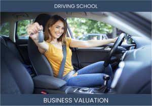 Valuation Methods for Driving School Businesses: What You Need to Know