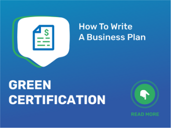 How To Write a Business Plan for Green Certification in 9 Steps: Checklist