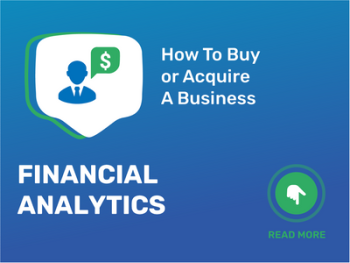 Acquiring Financial Analytics Business: A Complete Checklist