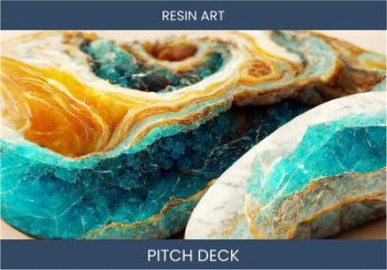 Resin Art Business Investor Deck - Unlock Opportunities!