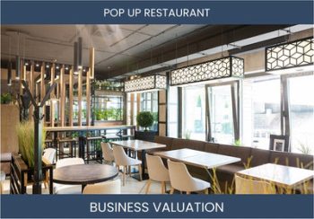 Valuing Your Pop Up Restaurant: Key Considerations and Methods